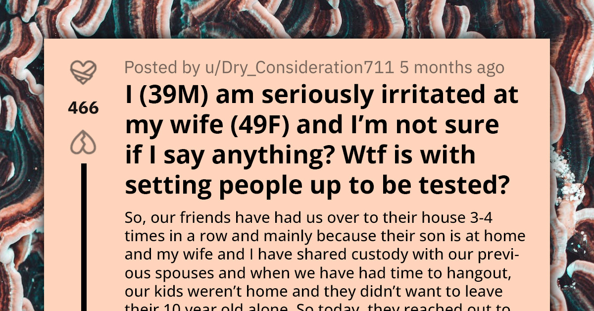 Man Slams Wife As She Opts For Sneaky Test Over Transparent Talks With Their Fumbling Friends