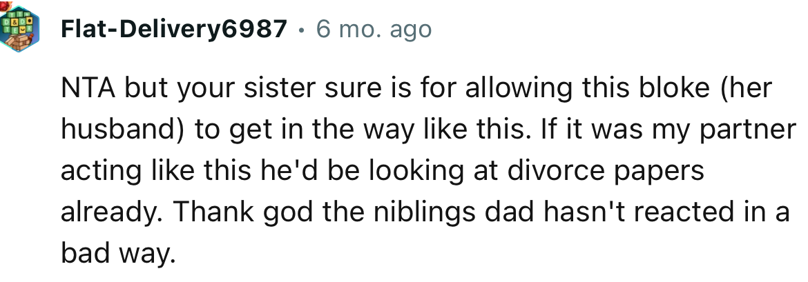 “If it was my partner acting like this, he'd be looking at divorce papers already.”