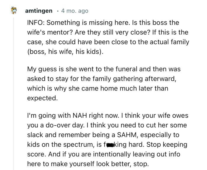 “I think you need to cut her some slack and remember being a SAHM, especially to kids on the spectrum, is f**king hard.”