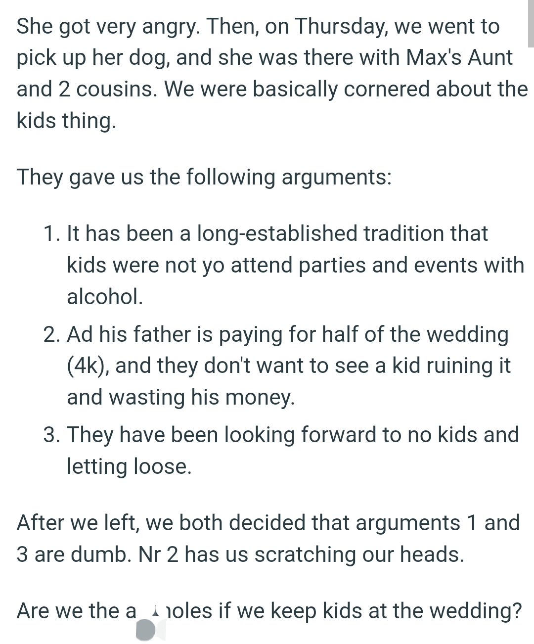 The fiancé's family has been looking forward to no kids and letting loose