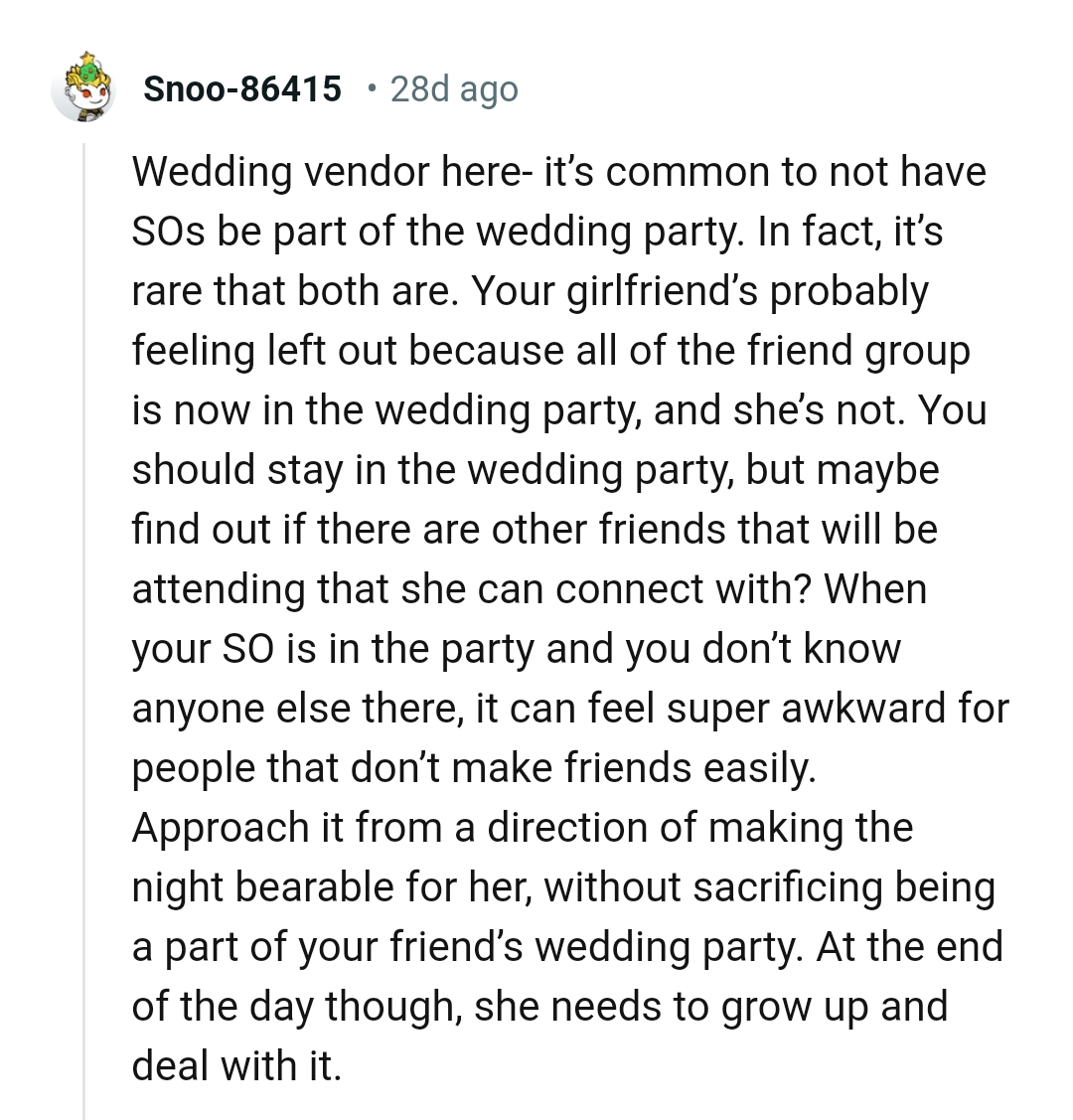 OP's girlfriend is probably feeling left out