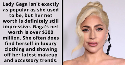 We Compiled A List Of 7 Celebrities Who Are Literally Worth A Fortune And We're Honestly Not Surprised