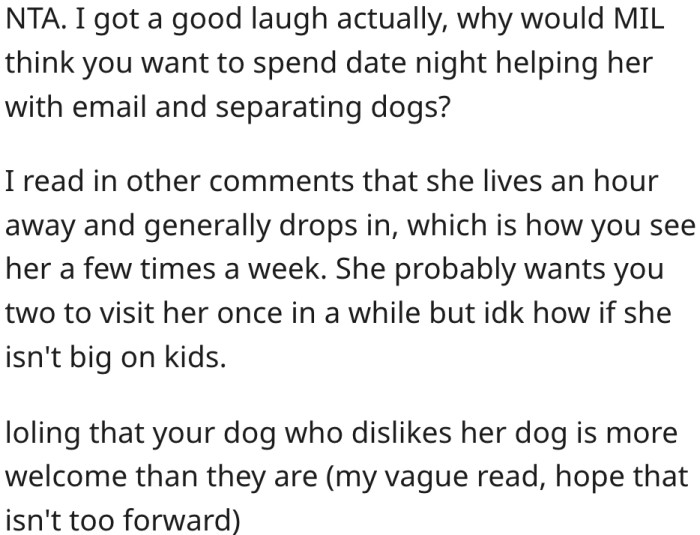 11. It makes no sense that her mother-in-law expected them to prioritize her in such a scenario.