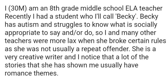 The OP is a teacher and has an autistic student who struggles to know what is socially appropriate to say and/or do