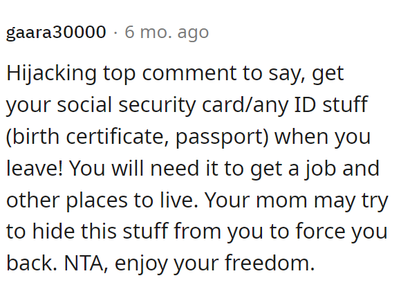 Mom may try to hide important documents from OP to make her stay.