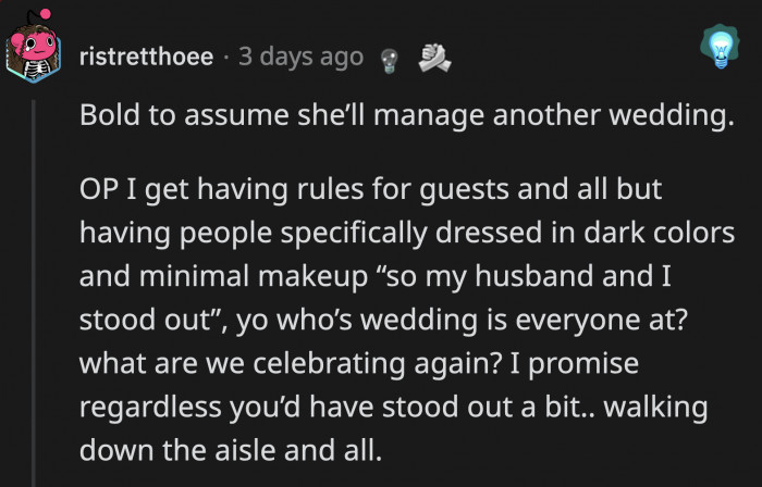 What more do you need to be the main attraction at your own wedding? It's actually ironic that everyone was focused on the bride and groom except for the bride, who was having an aneurysm over a server