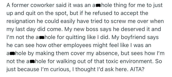 Some of OP’s ex-colleagues feel it was an a**hole move to just up and quit.