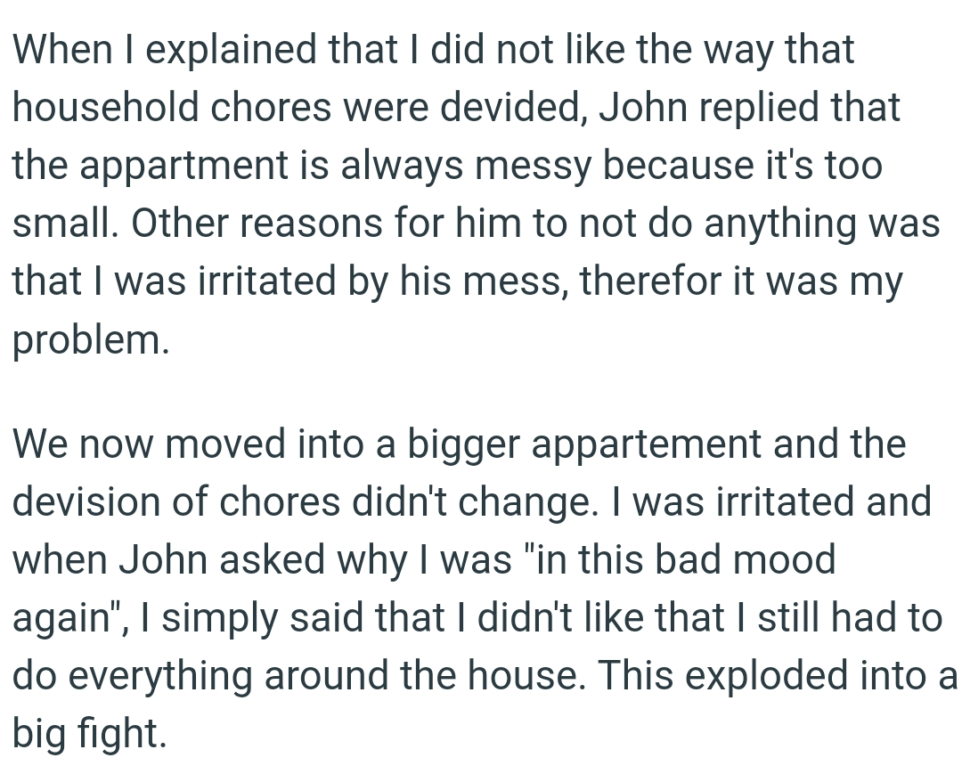 They now moved into a bigger apartment, and the division of chores didn't change