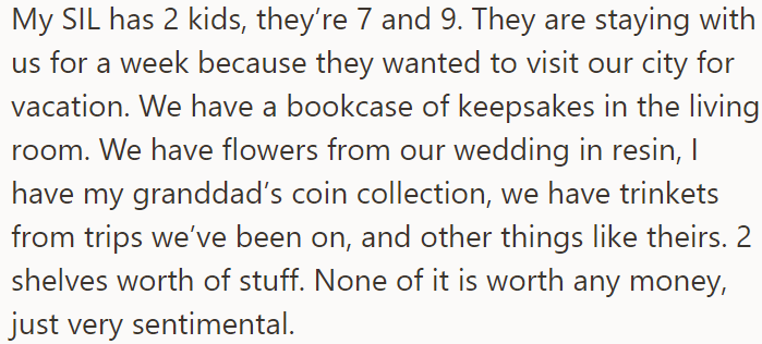 Her SIL has two children and they recently visited them for a week-long stay