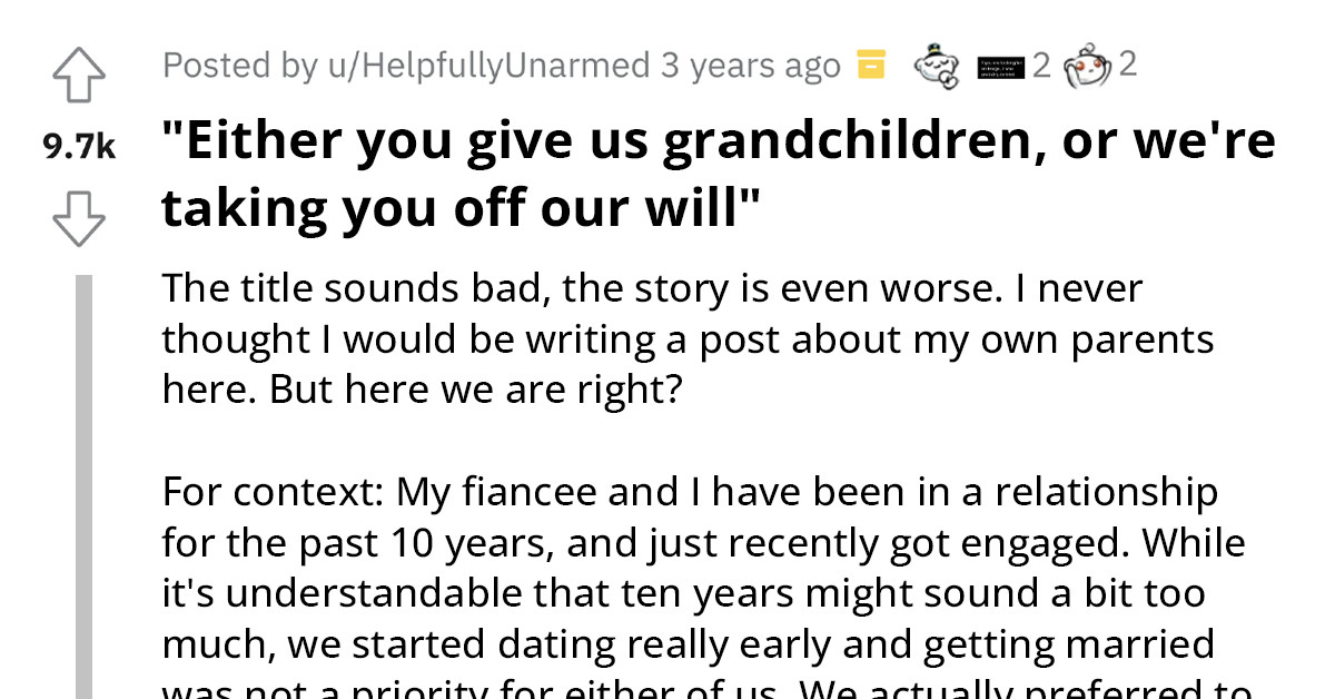 Toxic Parents Dangle Future Inheritance To Manipulate A Soon-To-Be-Wed Couple Into Having Children