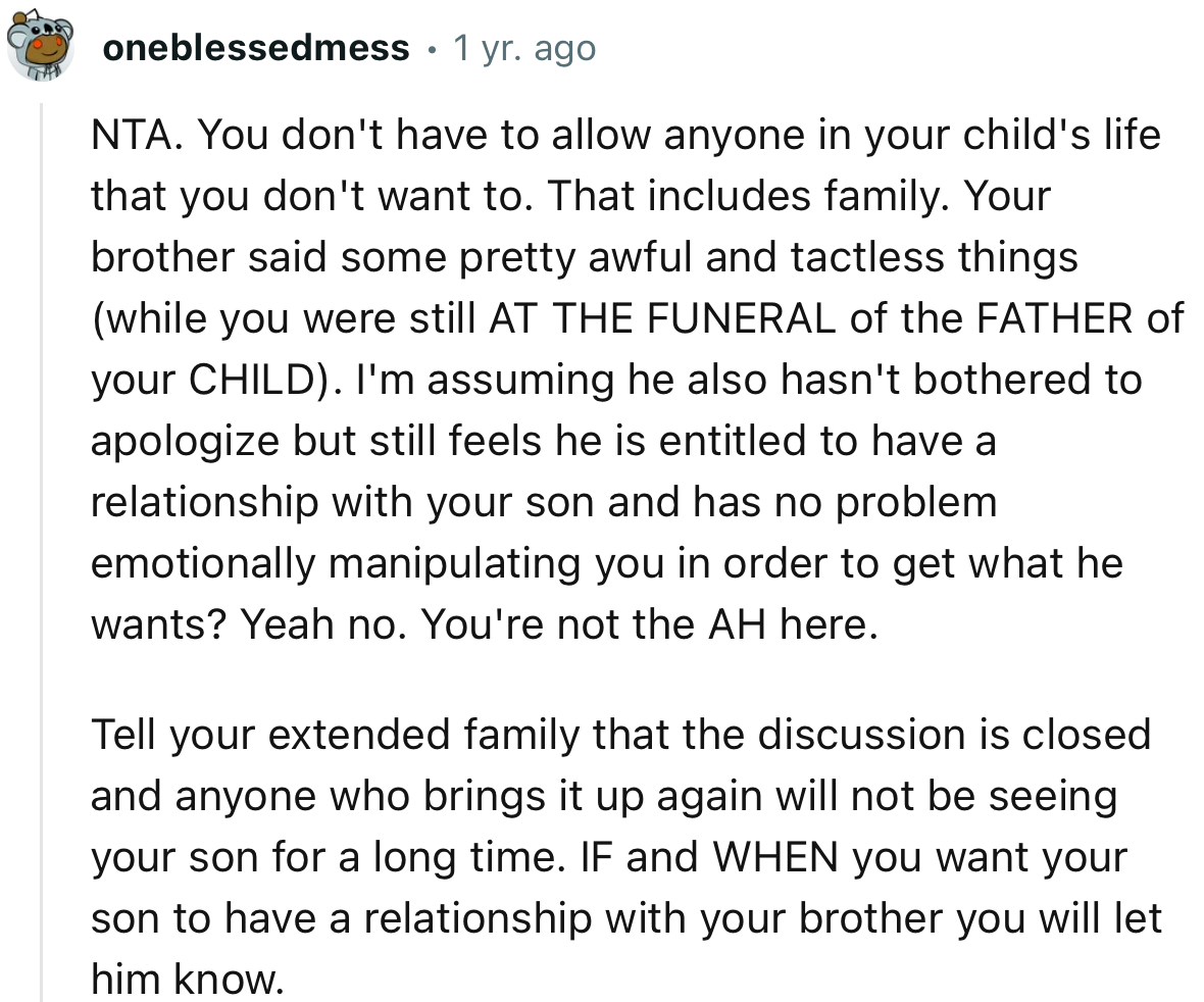 NTA. You don't have to allow anyone in your child's life that you don't want to. That includes family.
