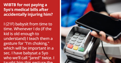 Redditor Performs Heimlich Maneuver On The Kid She Was Babysitting, Entitled Mom Demands Reimbursement For Medical Expenses For Cracked Rib