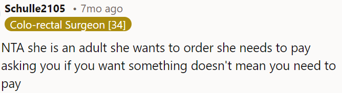 Asking if she wants something doesn't obligate OP to pay.