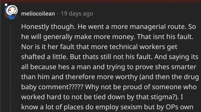 For those who thought OP was NTA, they believe it is reasonable why he earns more money