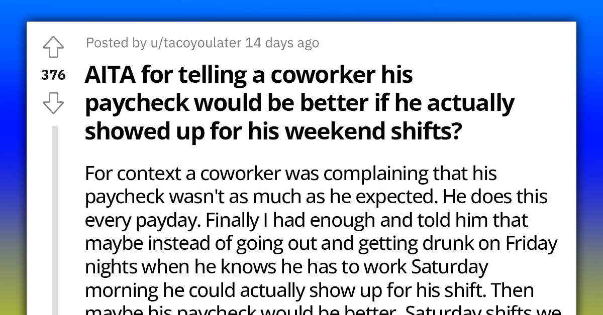 Redditor Unleashes Epic Truth Bomb On Coworker Who Keeps Nagging About His Disappointing Paycheck