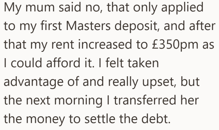 That is when she realized they had very different understandings of the agreement.