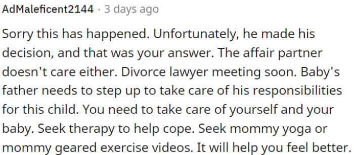 The primary focus should be on the well-being of both OP and the baby.