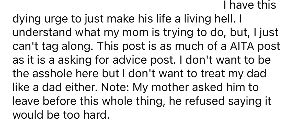 The OP says he understands what his mother is trying to do, but he can't go along with it.