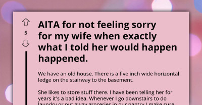 AITA For Calling Out My Wife’s Hazardous Storage Habits After An Accident