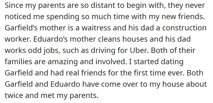 Both his friends come from working-class families: