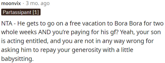 OP's Son Should Help with Babysitting as a Reasonable Repayment for OP's Generosity.