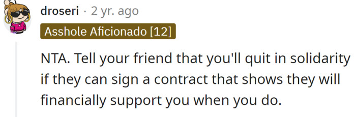 If They Want the OP to Quit Their Job, Then They Will Have to Support the OP Financially