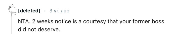 OP’s former boss didn’t deserve a two-week notice.