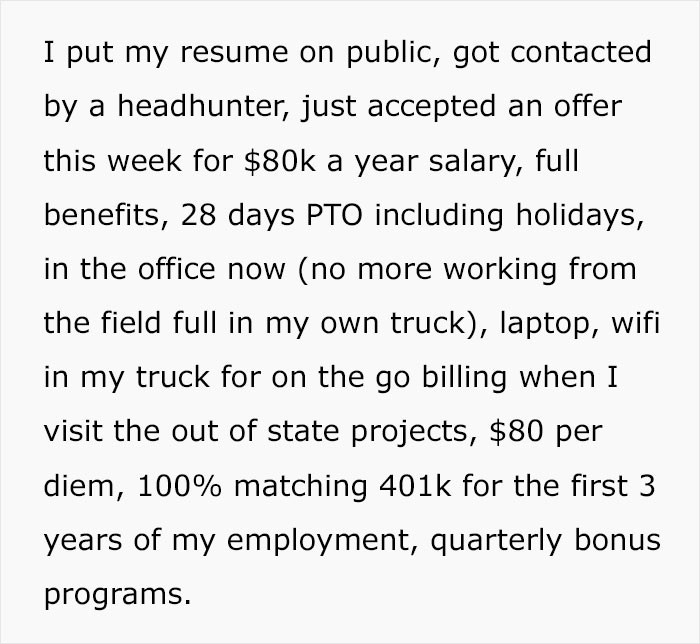 OP then put himself on the market, and got a pretty great offer—way, way better than the salary and benefits he is getting from his former company.