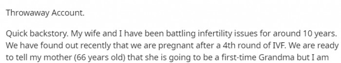 He starts off by stating that he and his wife have struggled with fertility issues for 10 years and are finally pregnant.
