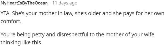 OP's mother-in-law pays for her own comfort