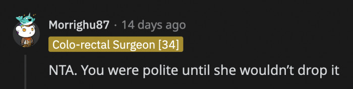 OP gave her warnings but she didn't listen. Whatever OP said after was on her.