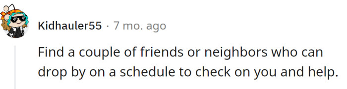 Friends or neighbors may be a better solution