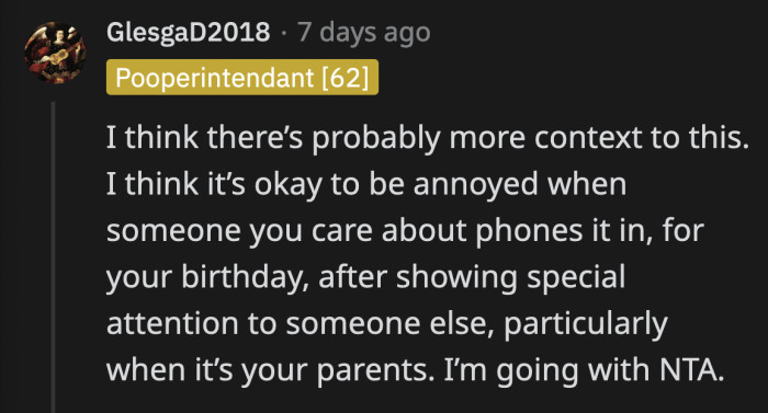 Even without OP's further comments, it was clear from the post alone that her parents didn't put any effort into celebrating her birthday. Learning that her brother was 28 years old just made everything clearer.