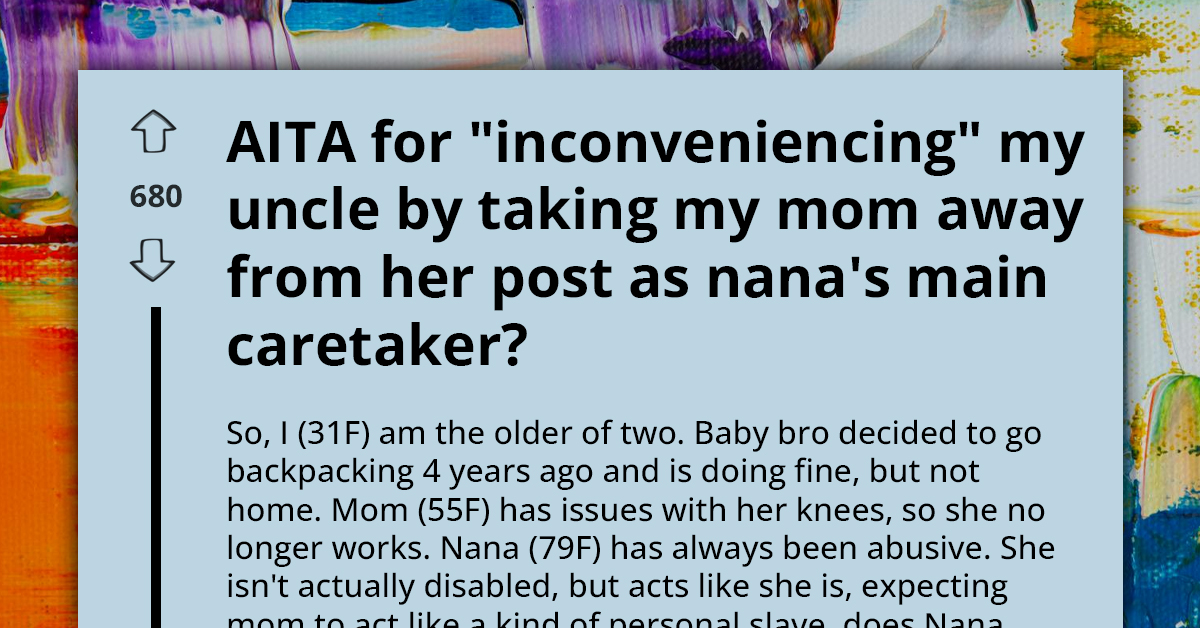 Doting Daughter Witnesses Her Grandma Treat Her Mom Like a Servant, Causes Family Drama When She Asks Her To Move Away From Nana's Reach