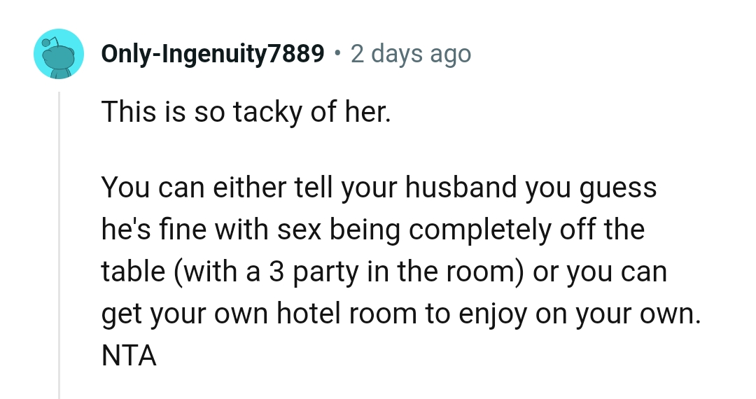 He's fine with sex being off the table