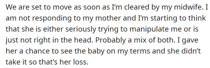 The OP decided to ignore her, believing she had already given her the opportunity to meet the baby: