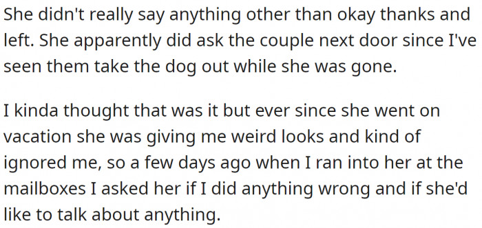 Then the neighbor said it was fine, but later it didn't seem that way.