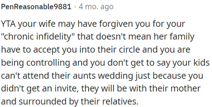 OP's wife may have forgiven his past infidelity, but that doesn't mean her family has to accept him