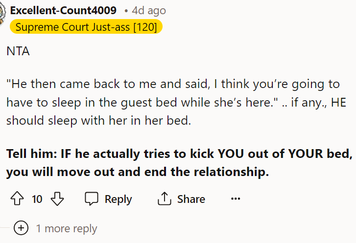 This person went straight to the extreme by telling her that she should move out if he suggests that she not sleep in the bed.