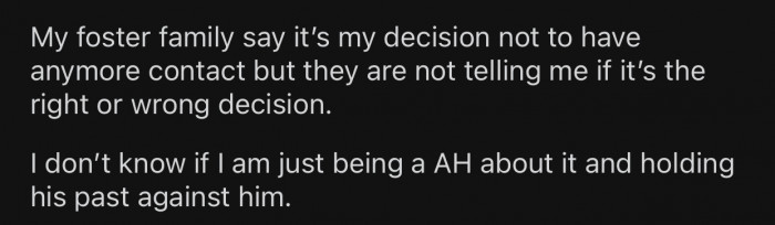 The way people reacted to OP's decision made him doubt his choice.