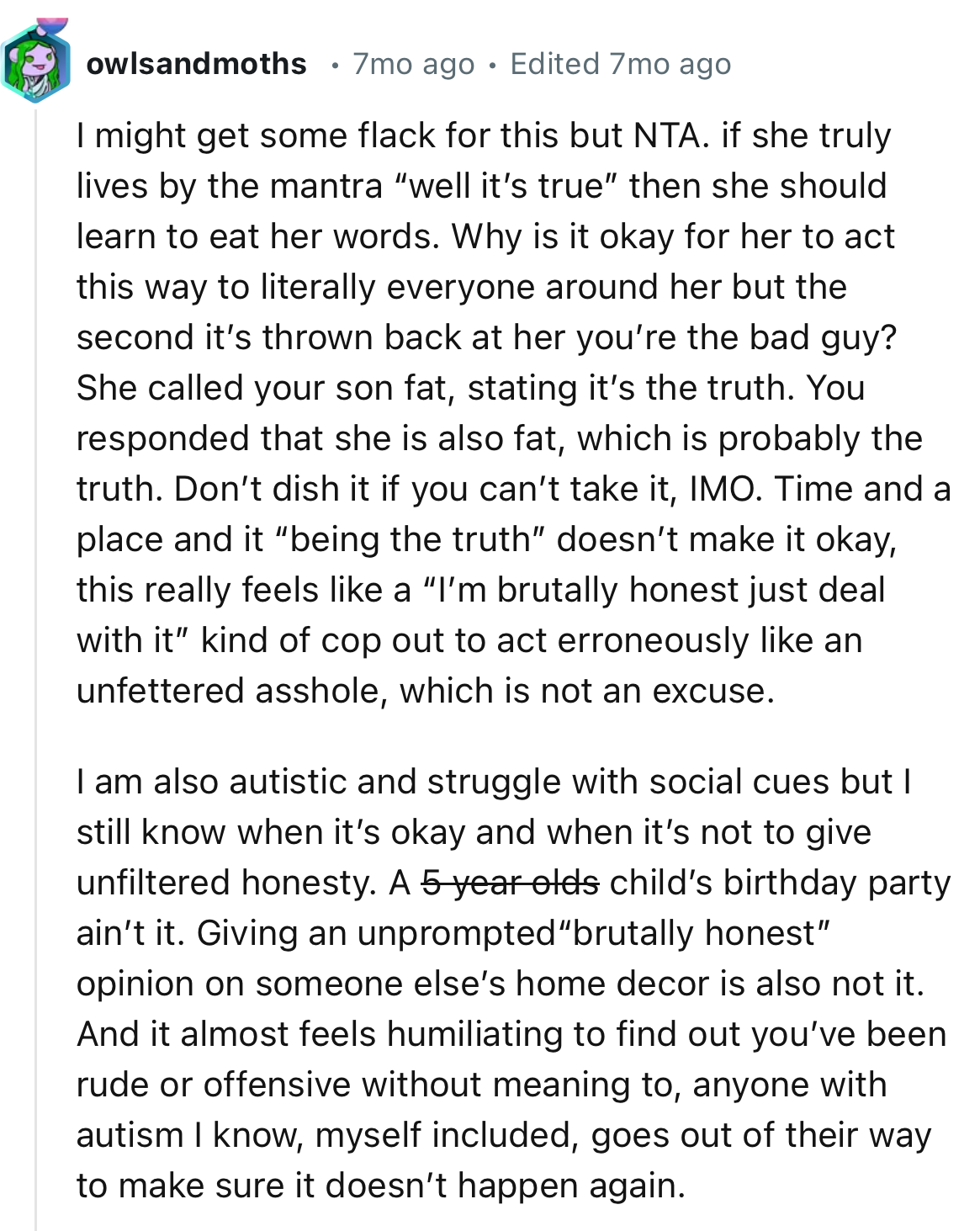 “If she truly lives by the mantra ‘well, it’s true,’ then she should learn to eat her words.”