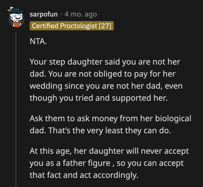 Why is OP's stepdaughter expecting financial help from the man who wasn't good enough to be her father?