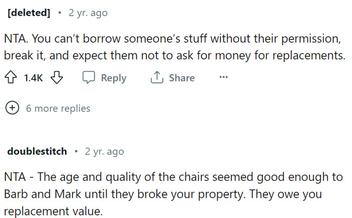 The age and quality of the chairs seemed good enough to everyone else except for them.