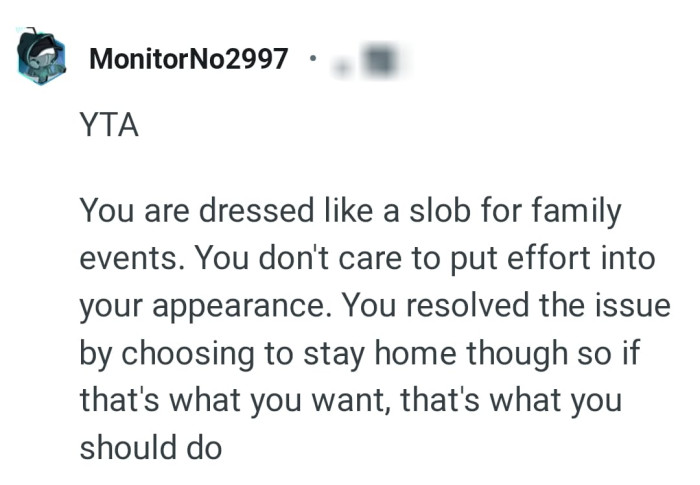 The OP already chose to stay home