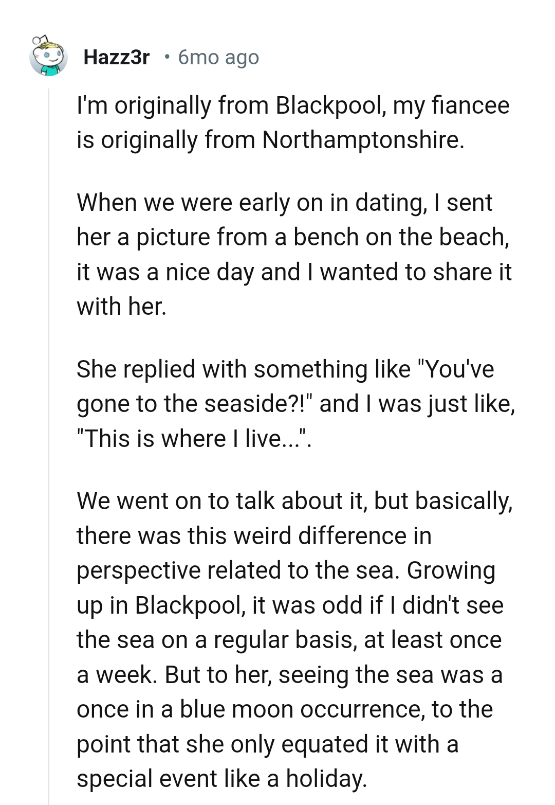 16. Seeing the sea was a once-in-a-blue-moon occurrence