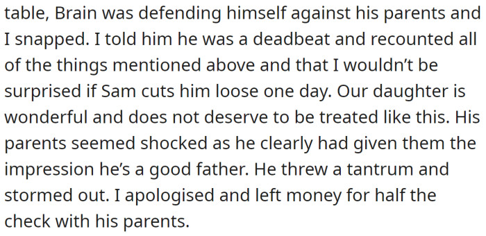 OP snapped and told Brian he was a deadbeat before she left with her daughter.