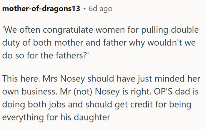 OP'S dad is doing both jobs.
