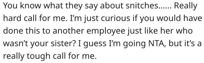 It's hard to decide whether she made the right decision.