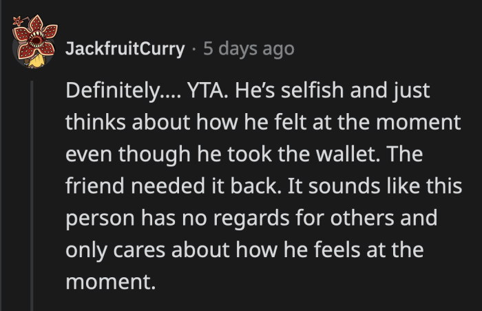 OP had a list of excuses to go through. 