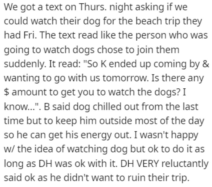 The couple got a text from their friends asking if they could watch the dog again